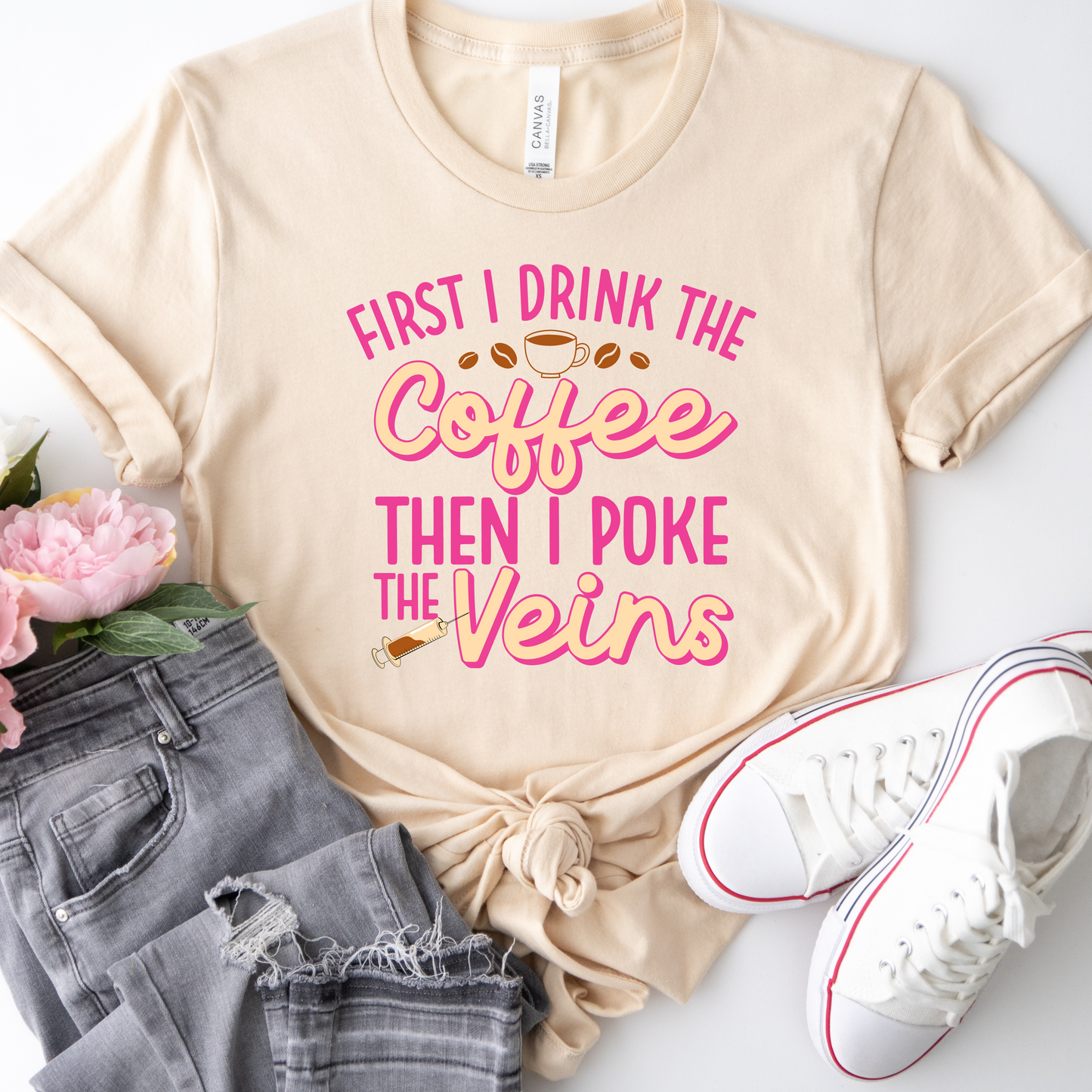 First I Drink Coffee Phlebotomy Tee