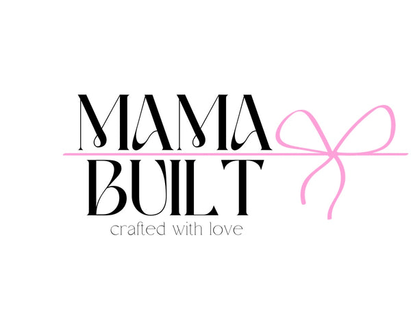 Mama Built 